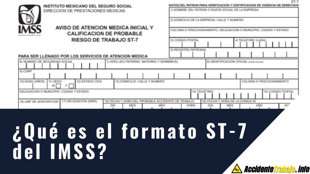 ¿Qué Es y para Qué Funciona el Formato ST-7 del IMSS?